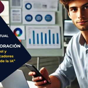 Diseño y Elaboración de Tableros de Control y Seguimiento de Indicadores (OKRs y KPIs) y Uso de la Inteligencia Artificial