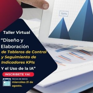 Diseño y Elaboración de Tableros de Control y Seguimiento de Indicadores (KPIs) y Uso de la Inteligencia Artificial