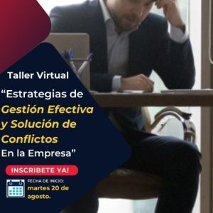 Estrategias de Gestión Efectiva y Solución de Conflictos en la Empresa
